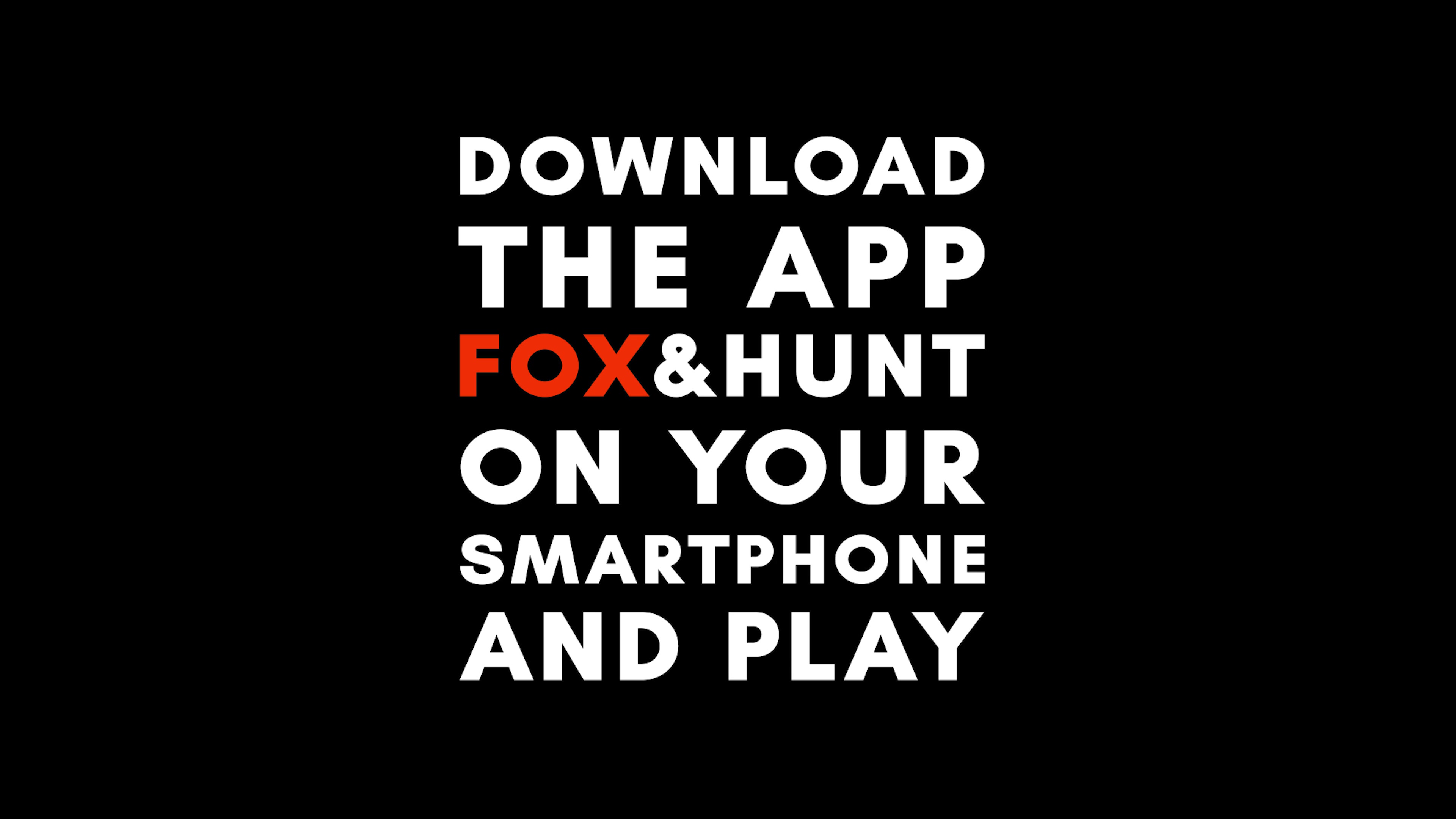Fox & Hunt: App Launch Video, still 5 of 6